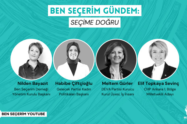 Ben Seçerim Gündem: Seçime Doğru